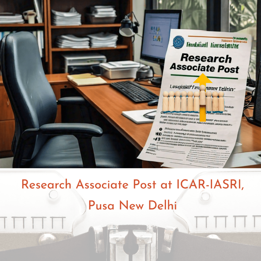 Research Associate Post at ICAR-IASRI, Pusa New Delhi